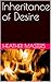 Inheritance of Desire by Heather Masters