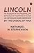 Lincoln; An Account of his ...