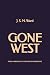 Gone West: Three Narratives of After-Death Experiences