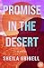 Promise in the Desert: A So...