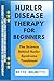 HURLER DISEASE THERAPY FOR ...