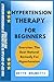 HYPERTENSION THERAPY FOR BE...