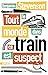 Tout le monde dans ce train est suspect