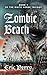 Zombie Beach: Book 1 of the...