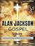 Alan Jackson Gospel Songs: ...