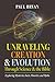 Unraveling Creation and Evolution Through Science and the Bible by Paul Bryan