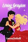 Loving Grayson (Loving Universe Book 1) Book cover for Loving Grayson (Loving Universe Book 1)