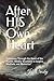 After HIS Own Heart: “A Jou...