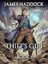 Thief's Gift: Book 2