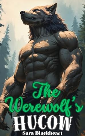 The Werewolf's Hucow (Hucow War Brides)