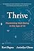 Thrive: Maximizing Well-Being in the Age of AI