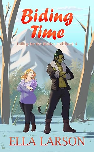 Biding Time (Falling for the Hidden Folk, #4)