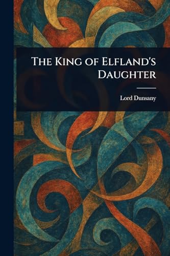 The King of Elfland's Daughter