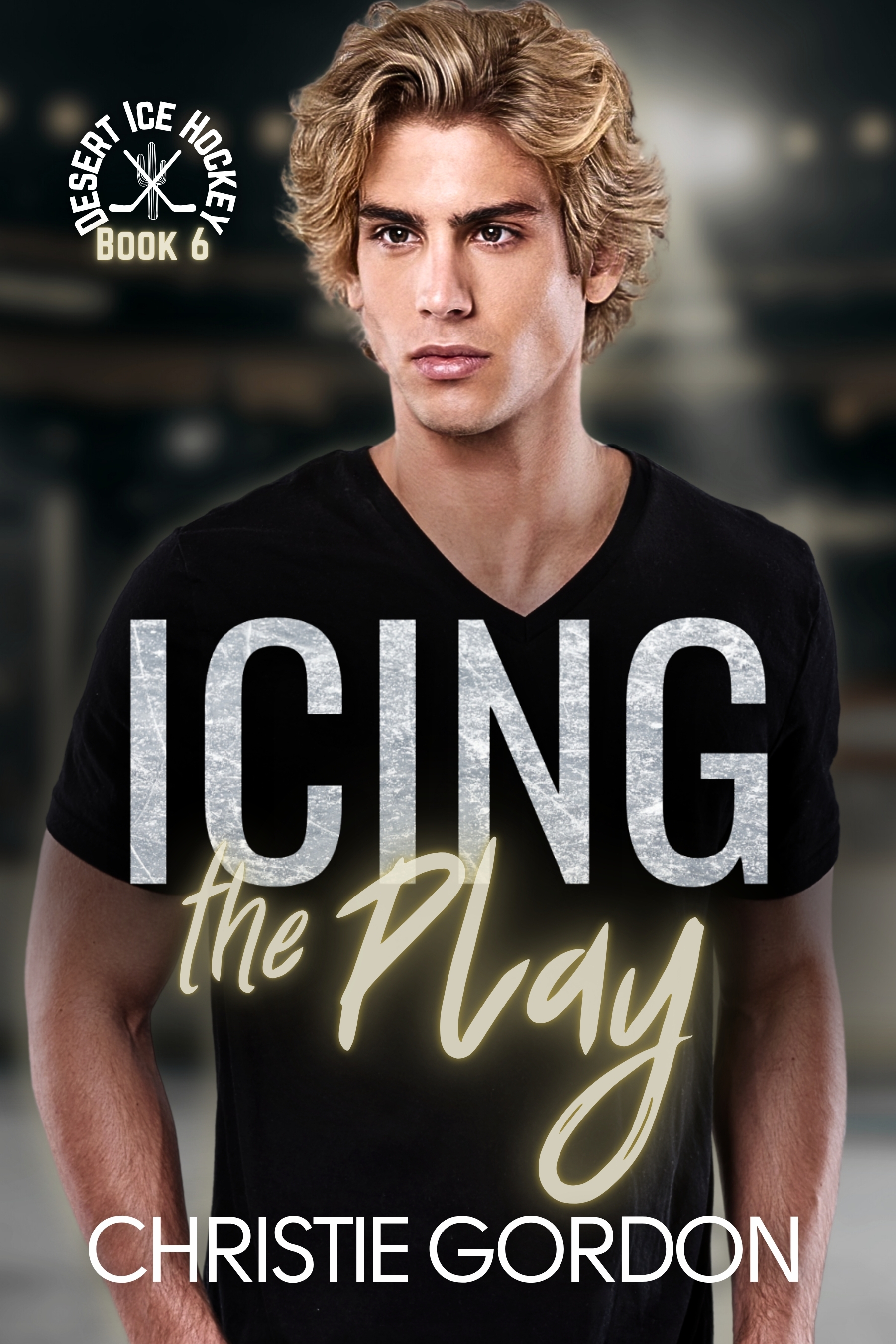 Icing the Play (Desert Ice Hockey #6)