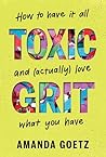 Toxic Grit: How t...