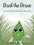 Basil the Brave: Book One: ...