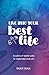 Live Into Your Best Life: 5...