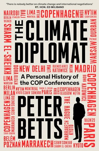 The Climate Diplomat: A Personal History of the COP Conferences (Kindle Edition)