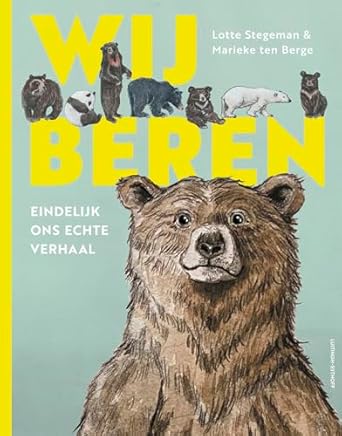 Wij, beren: Eindelijk ons echte verhaal (Hardcover)