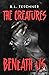 The Creatures Beneath Us by B.L. Teschner