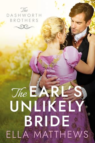 The Earl's Unlikely Bride (The Dashworth Brothers #1)