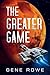 The Greater Game 2nd Edition