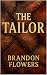 The Tailor by Brandon Flowers