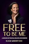 Free To Be Me: A ...
