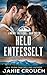 Held Entfesselt (Linear Tactical: Oak Creek #1)