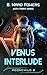 Venus Interlude by B. Ward Powers