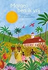 Morgen ben ik vrij