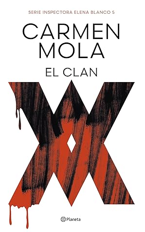 El clan (Elena Blanco, #5)