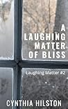 A Laughing Matter...