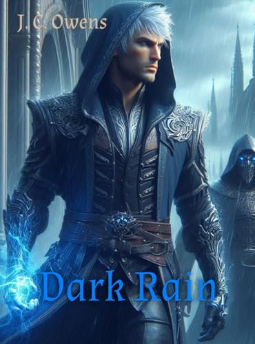 Dark Rain (Chronicles of Anrodnes Book 1)