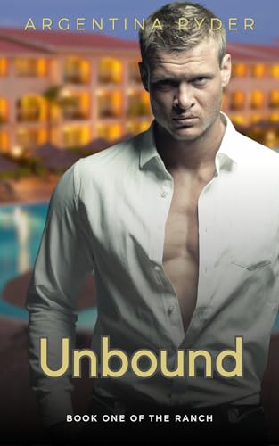 Unbound (The Ranch #1)