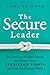 The Secure Leader: Discover...