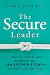 The Secure Leader...