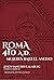 Roma 410 AD. Mujeres bajo el asedio