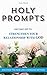Holy Prompts: Transformativ...