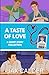 A Taste of Love: A Short St...