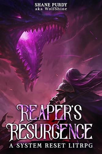 Reaper's Resurgence: A System Reset LitRPG Book 2 (Kindle Edition)