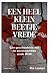 Een heel klein beetje vrede: Een geschiedenis van de wereldpolitiek sinds WOII