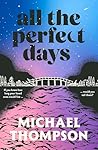 All the Perfect Days