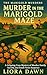 MURDER IN THE MARIGOLD MAZE...