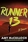 Runner 13: A Thri...