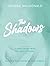 The Shadows