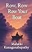 Row, Row, Row your boat