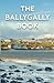 The Ballygally Book: An Aut...