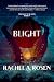 Blight (The Sleep of Reason)