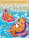 Paisley and Posie's Adventures: The Splish Splash Surprise
